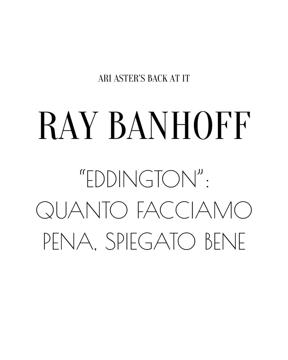 ReviewItalian's tweet image. Il 17 ottobre arriva al cinema "Eddington", il nuovo film di Ari Aster. Per prepararci all'esperienza, in modo abbastanza letterale, abbiamo chiesto a Ray Banhoff di guidarci attraverso. Senza spoiler, ovviamente.
Si legge qui: bit.ly/TheItalianRevi…