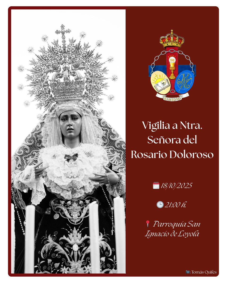 El Grupo Joven de la Hermandad de San Pablo os invita a la Vigilia dedicada a Nuestra Señora del Rosario Doloroso, un acto de fe, oración y recogimiento en torno a la Santísima Virgen.

🗓 Sábado, 18 de octubre de 2025
🕘 Hora: 21:00 h
📍 Lugar: Parroquia de San Ignacio de Loyola