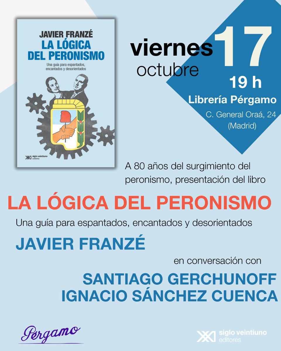 ¿De izquierdas o de derechas?¿democrático o totalitario?¿popular o demagógico?
Ven este viernes a <a href="/Pergamo_Lib/">Pérgamo</a> 
<a href="/javier_franze/">Javier Franzé</a> te explica el #peronismo acompañado de <a href="/sangerchu/">Santiago Gerchunoff</a> e Ignacio Sáchez Cuenca