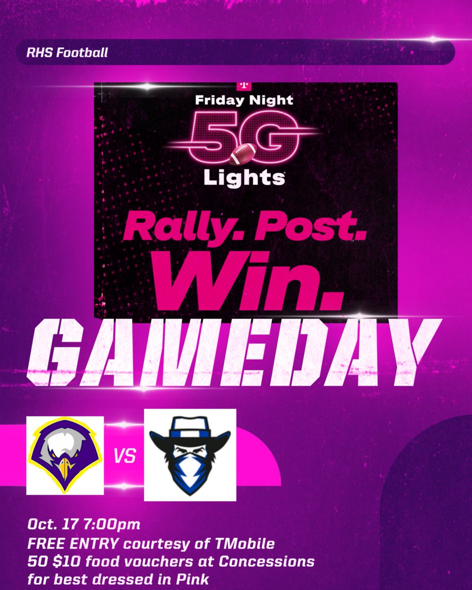 Friday's Football game is being sponsored by TMobile.  It's a Pink out &amp; it's FREE Entry to EVERYONE.  There will be 50 $10 vouchers for concessions for those in their BEST pink attire.  All WE ASK is that you vote, vote, &amp; vote!!!! Come out and make Senior night memorable