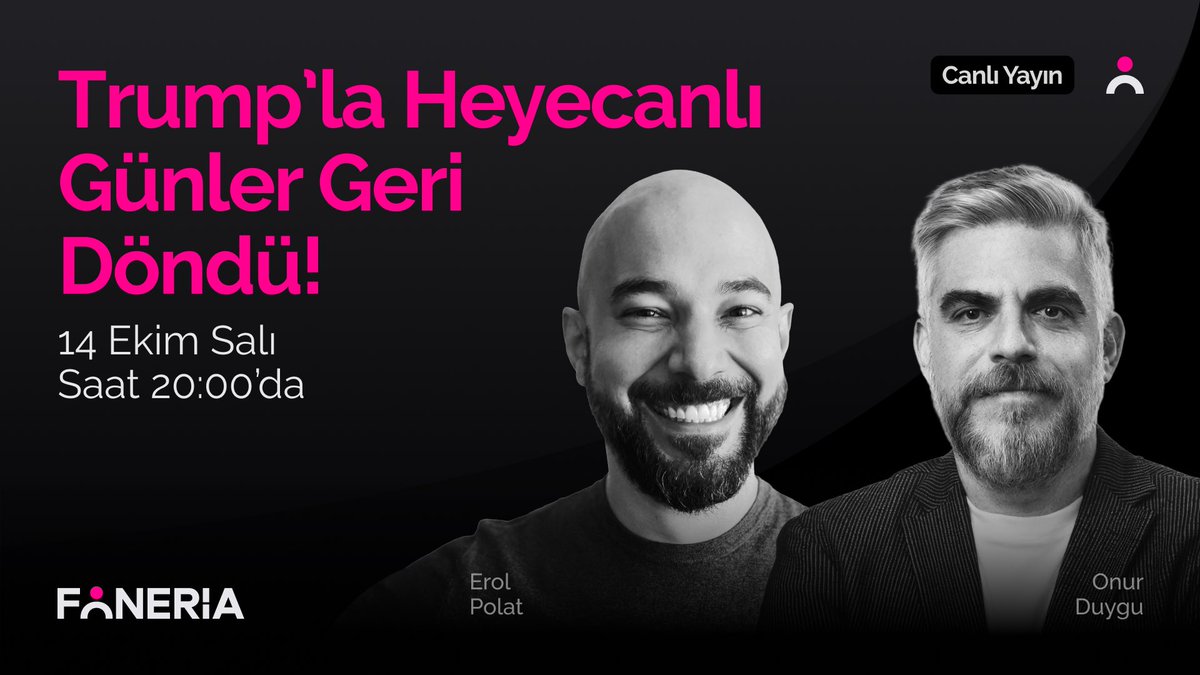 📢 Trump’la Heyecanlı Günler Geri Döndü!

Fon Turkey Kurucusu Onur Duygu ve Foneria Yönetici Ortağı Erol Polat, bugün canlı yayında fon gündemini ve son gelişmeleri değerlendirecek.

💬 Sorularınızı yorumlara bırakın, yayında cevaplayalım!

📅 14 Ekim 2025 
⏰ 20:00
📲 Foneria