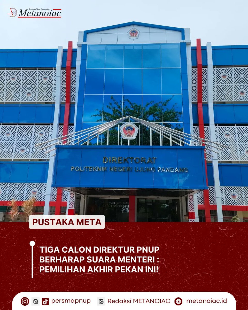 Bila tidak ada aral melintang pemilihan calon direktur Politeknik Negeri Ujung Pandang (PNUP) akan dilaksanakan akhir pekan ini.

Baca dengan klik tautan di bio kami!

Salam PERSMA!
Salam Perubahan!

instagram: <a href="/persmapnup/">METANOIAC</a>

#TorehanTintaPergerakan