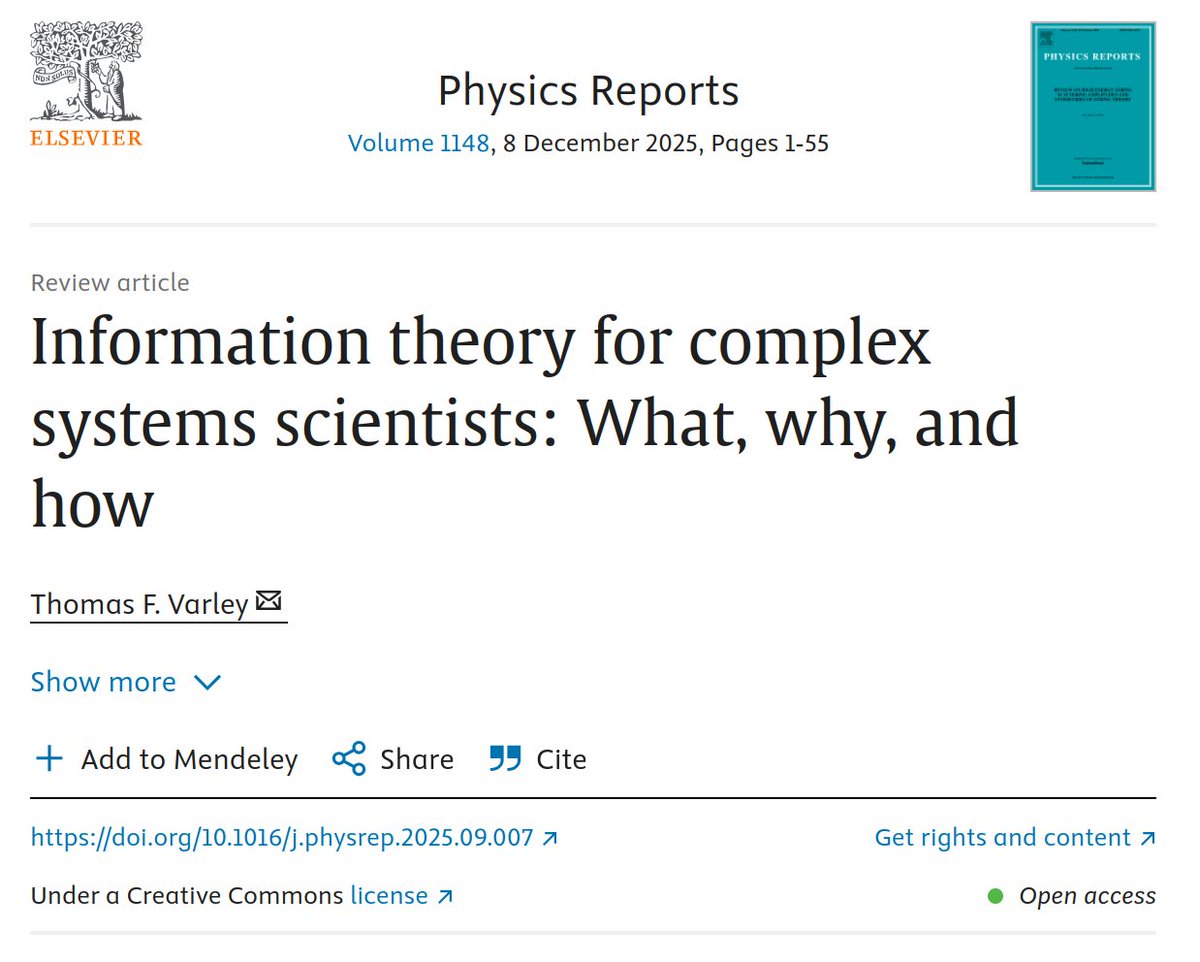 ThosVarley's tweet image. New paper now out in Physics Report:
If you're interested in information theory, complex systems, and emergent properties, this is the paper for you: a comprehensive review paper designed to bring anyone up to speed on information theory for complex systems scientists.