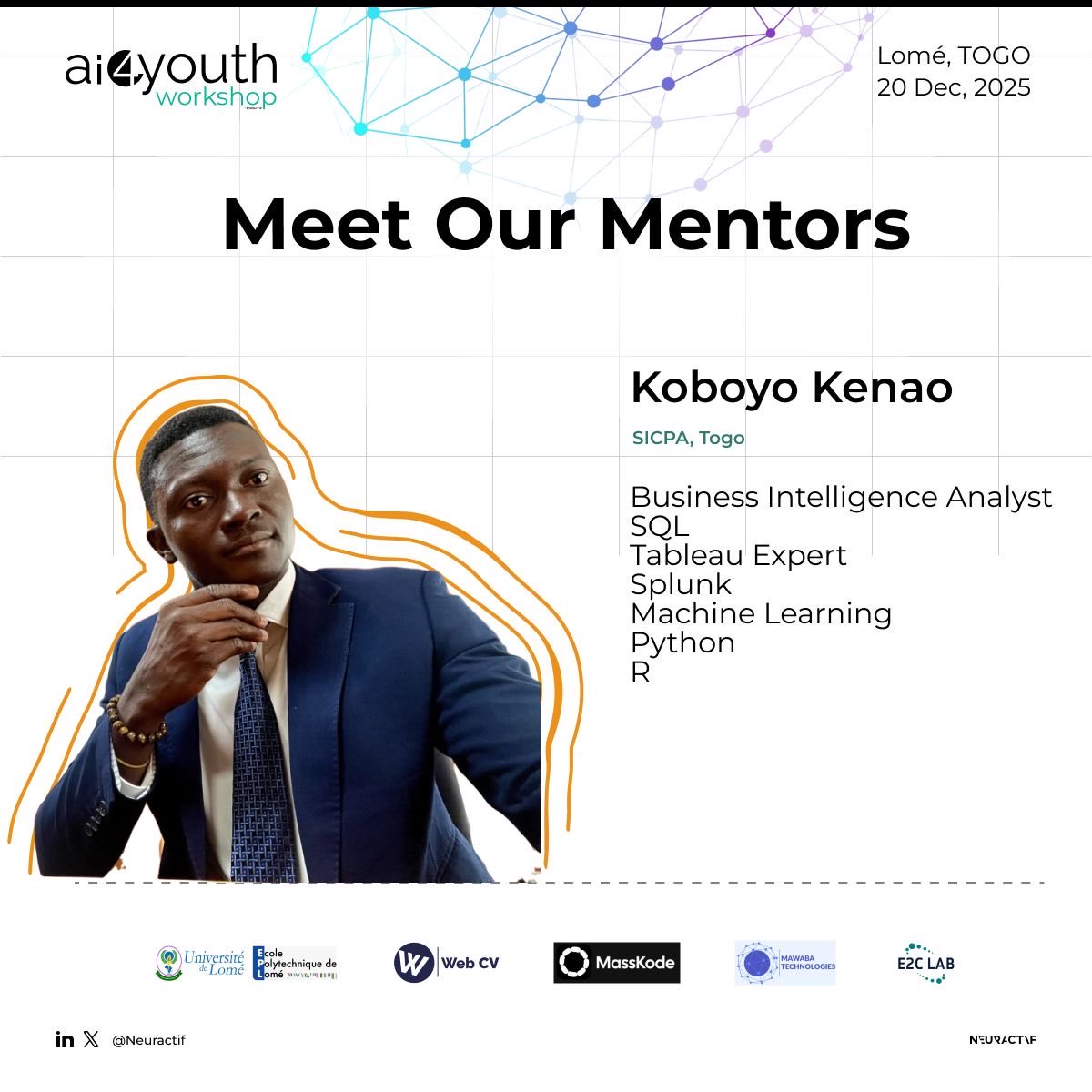 RENCONTREZ NOTRE MENTOR DE CETTE SEMAINE!!!
M. Koboyo KENAO de SICPA Togo, expert en SQL, Tableau, Splunk, Machine Learning, Python ET R. 
L'excellence Data Science, directement depuis Lomé !

Saisissez l’occasion pour apprendre des experts!