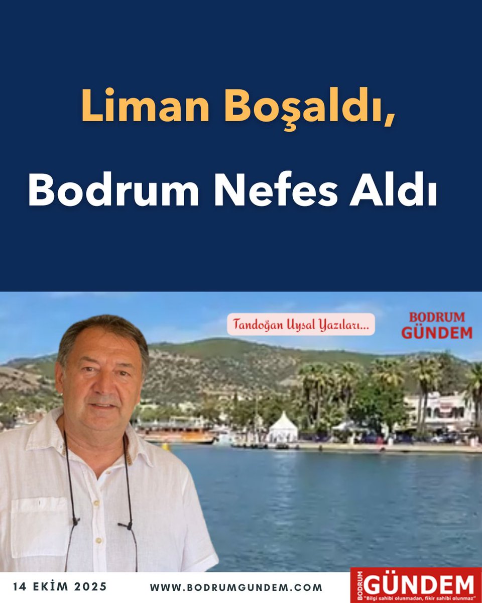 Liman Boşaldı, Bodrum Nefes Aldı bodrumgundem.com/2025/10/14/lim…