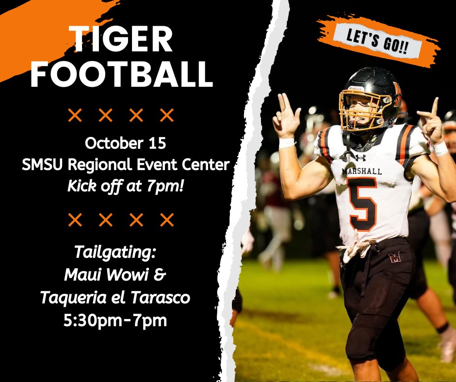 Marshall Tiger Football (@mhstigerftball) on Twitter photo 📣Home football game against Benilde-St. Margaret's on Wed., Oct. 15th! Come fill the stadium!!! 🏈🏈🏈🏈🏈
📣It's SENIOR Night, too!!
📣Food Truck Tailgating with Maui Wowi & Taqueria el Tarasco starts at 5:30pm. 📣Home football game against Benilde-St. Margaret's on Wed., Oct. 15th! Come fill the stadium!!! 🏈🏈🏈🏈🏈
📣It's SENIOR Night, too!!
📣Food Truck Tailgating with Maui Wowi & Taqueria el Tarasco starts at 5:30pm.
