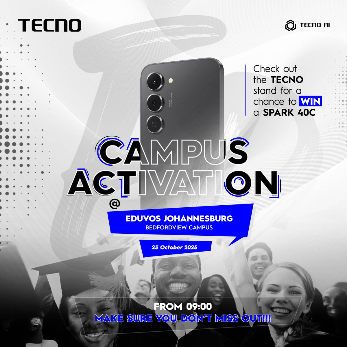 TECNOMobileSA's tweet image. Eduvos Bedfordview! We’re kicking things off early from 9AM on 23 October.
Visit the TECNO stand, test our AI features, and you might just WIN a brand-new SPARK 40C.
#TECNO #TECNOonCampus #TECNOatEJ