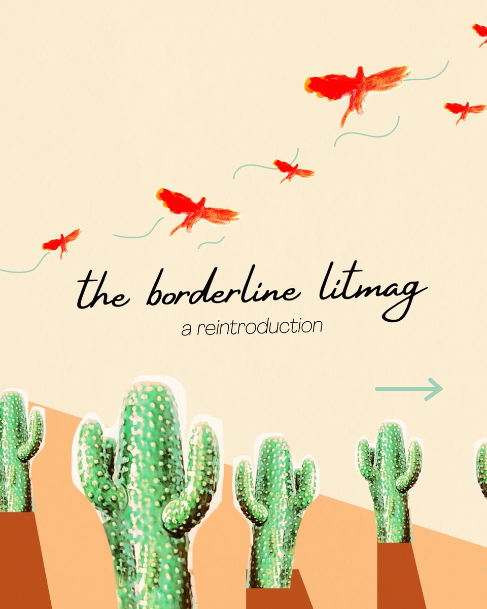 the borderline litmag | relaunching Dec 2025 🏜 tweet media