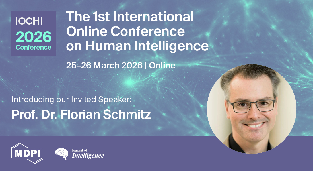 Journal of Intelligence (@jintell_mdpi) on Twitter photo Prof. Dr. Florian Schmitz, University of Duisburg-Essen, Germany, has agreed to be the IOCHI 2026 Invited Speaker.
 Stay tuned for his session and speech title!
Visit conference website: bit.ly/4nEpYrK
#HumanIntelligence #MeasurementofIntelligence #CognitiveProcesses Prof. Dr. Florian Schmitz, University of Duisburg-Essen, Germany, has agreed to be the IOCHI 2026 Invited Speaker.
 Stay tuned for his session and speech title!
Visit conference website: bit.ly/4nEpYrK
#HumanIntelligence #MeasurementofIntelligence #CognitiveProcesses