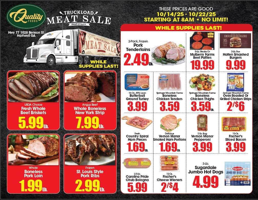 QualityFoodsInc's tweet photo. 🚛🔥 TRUCKLOAD MEAT SALE! 🔥🚛
Oct 14–22 • 8AM start
📍 Quality Foods Hartwell (1028 Benson St.)

🥩 Brisket $5.99/lb
🥓 Bacon $3.99/lb
🍗 Chicken $3.59/lb
🐟 Salmon $6.99/lb

No limits, no membership — just BIG savings! 💥 https://t.co/EO8uDtIyij