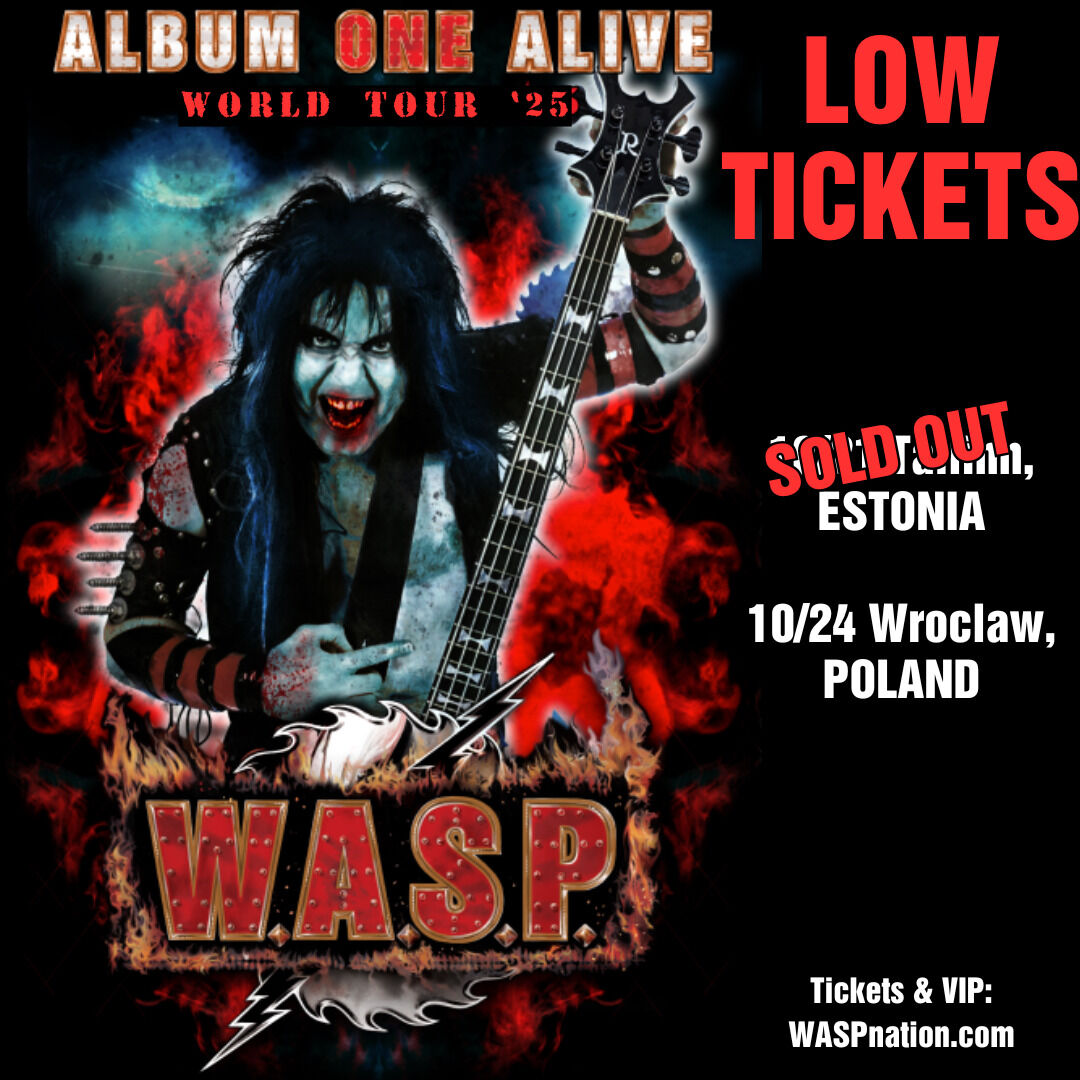 WASPOfficial's tweet image. ESTONIA on October 21st is SOLD OUT!
W.A.S.P. Album ONE Alive 2025 Tour Dates in Europe and UK, Dates, Tickets and VIP: bnds.us/r0zzt7