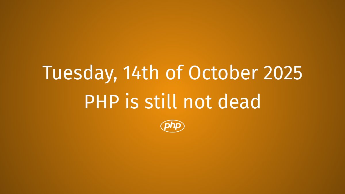 PhpDead's tweet image. PHP still not dead #php #PHPNostalgia #PHPRejuvenation #PHPMemories #PHPRequiem #PHPModernized #PHPRevival #PHPFrameworks #PHPCode #PHPCoding