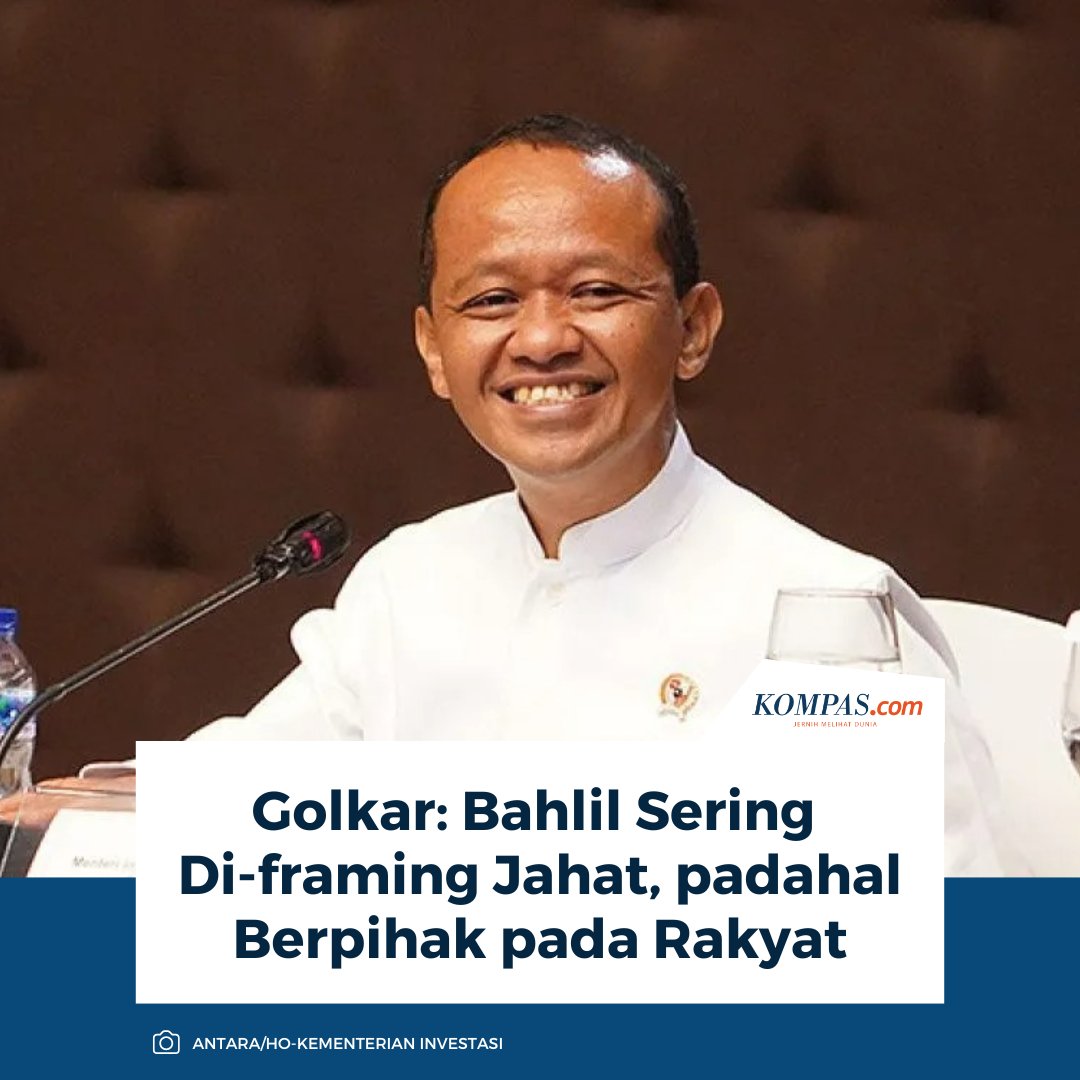kompascom's tweet photo. Golkar: Bahlil Sering Di-framing Jahat, padahal Berpihak pada Rakyat

Baca di https://t.co/aUs0vTrSKj https://t.co/7QD6xXqp2W