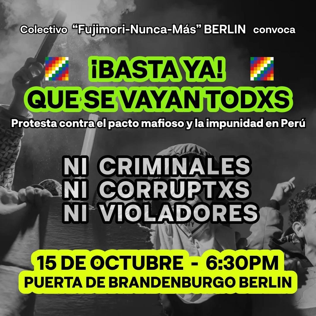 fnm_berlin's tweet photo. Desde Fujimori Nunca Más - Berlín, compartimos la indignación popular. Nos sumamos al Paro Nacional de este miércoles 15 de Octubre, convocado por organizaciones sociales, colectivos, barrios y comunidades, por gremios y sindicatos, por la juventud autodenominada Generación Z. https://t.co/cGbJUI5LIb