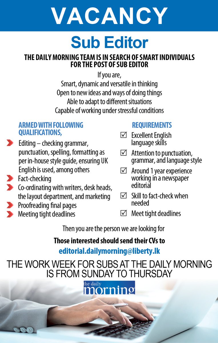 TheMorningLK's tweet image. 📢VACANCY - Sub Editor
THE DAILY MORNING TEAM IS IN SEARCH OF SMART INDIVIDUALS FOR THE POST OF SUB EDITOR

#themonringlk #vacancy #SubEditor