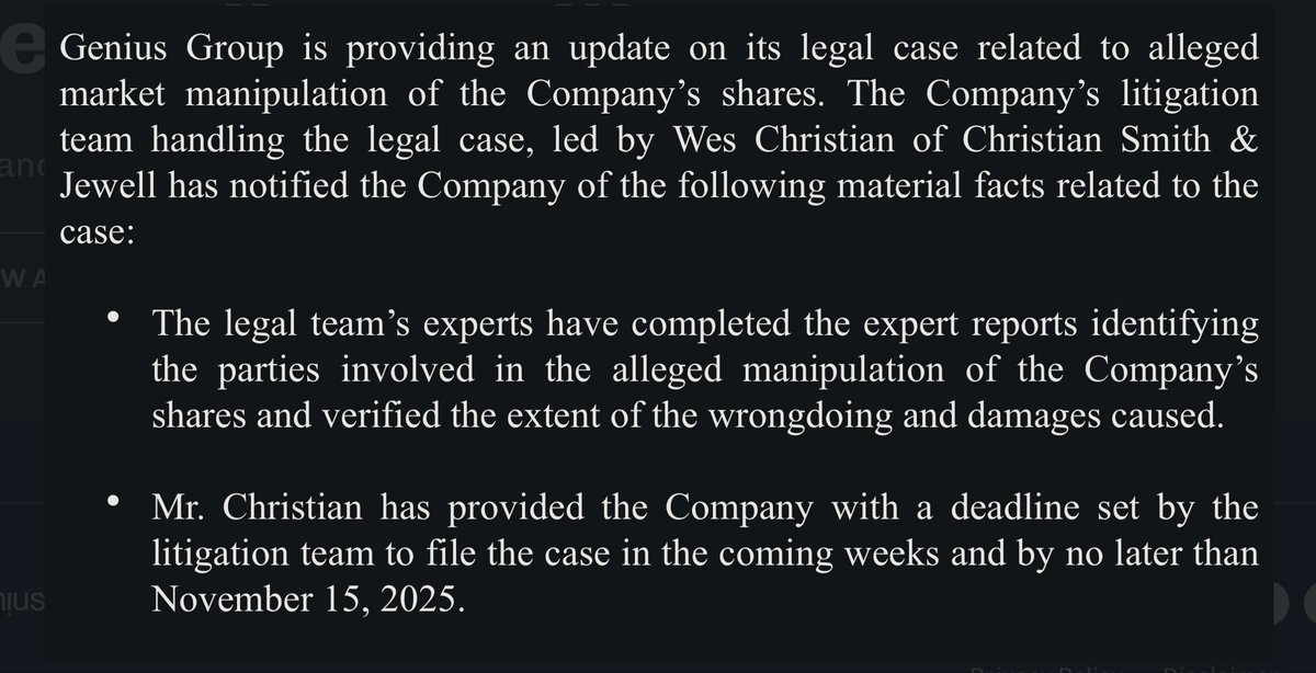 rogerhamilton's tweet photo. Latest $GNS news - Genius Group is providing an update on its legal case related to alleged market manipulation of the Company’s shares. 

The Company’s litigation team handling the legal case, led by Wes Christian of Christian Smith & Jewell has notified the Company of the following material facts related to the case:

●  The legal team’s experts have completed the expert reports identifying the parties involved in the alleged manipulation of the Company’s shares and verified the extent of the wrongdoing and damages caused.

●  Mr. Christian has provided the Company with a deadline set by the litigation team to file the case in the coming weeks and by no later than November 15, 2025.

Genius Group will provide its next update with related to the case after the litigation team has filed the lawsuit.