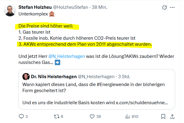 VDemokratie's tweet image. Es freut mich ehrlich gesagt sehr, dass endlich jemand aus der Energiewende-Bubble eingesteht, dass die Strompreise höher sind, weil u.a. die Atomkraftwerke abgeschaltet wurden.
Vielen Dank Herr Holzheu.