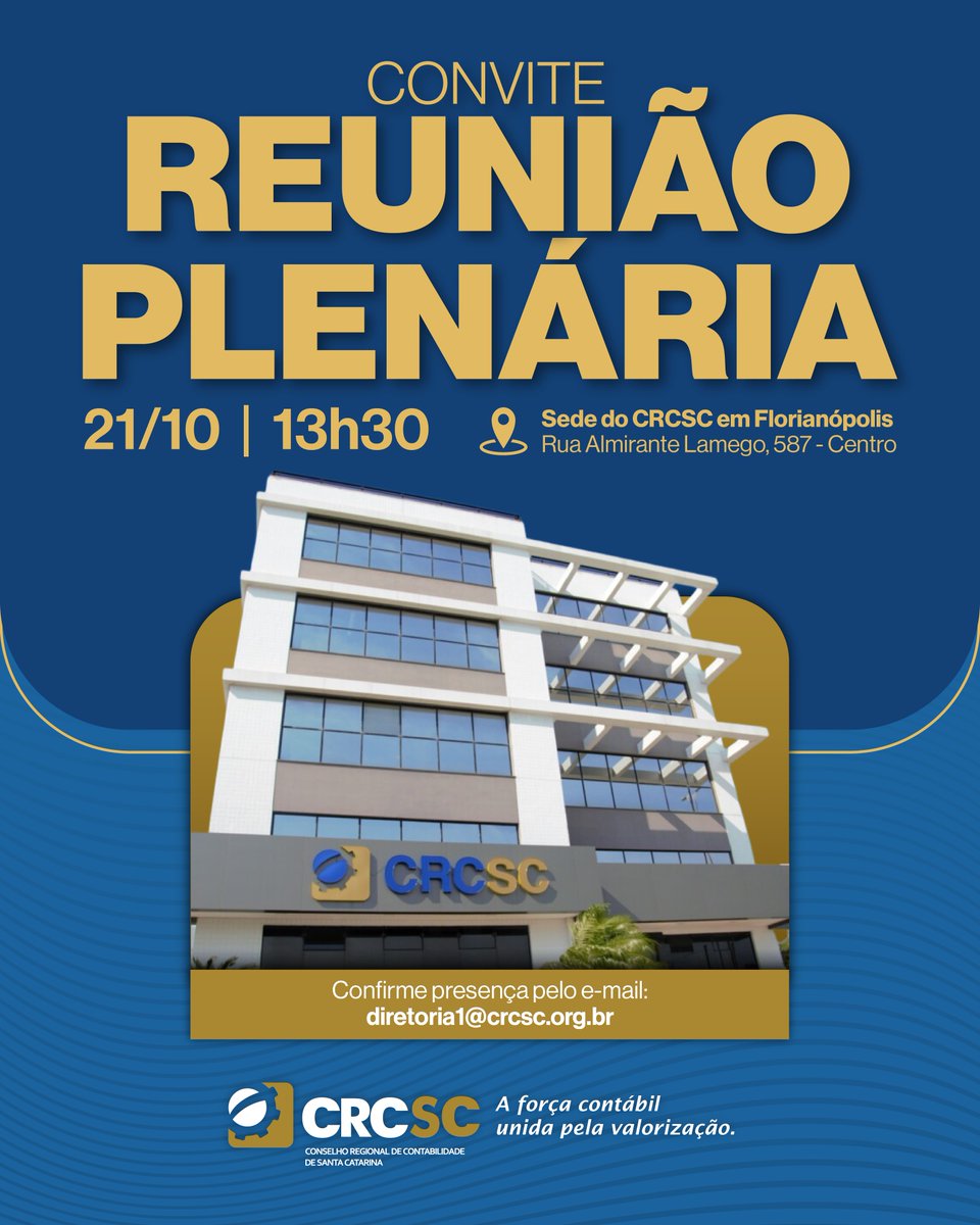 CRCSCOFICIAL's tweet image. O CRCSC convida profissionais da contabilidade para participarem da reunião plenária mensal, que será realizada no dia 21 de outubro. A reunião acontece na sede do CRCSC, em Florianópolis. Para confirmar presença, é necessário enviar e-mail para diretoria1@crcsc.org.br