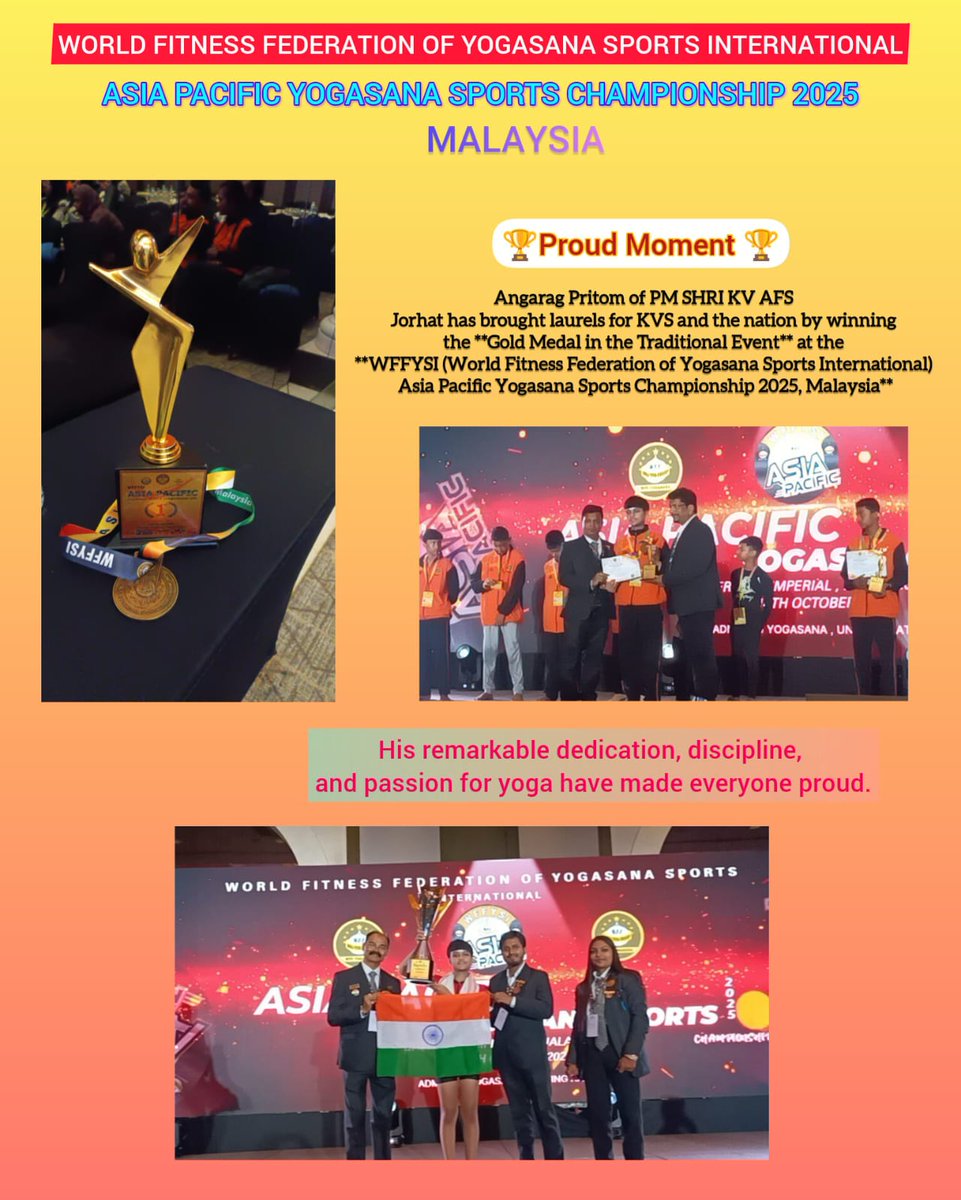 jorhat_kv's tweet photo. Angarag Pritom of @jorhat_kv  has brought laurels by winning Gold Medal in the Traditional Event** at the World Fitness Federation of Yogasana Sports International Asia Pacific Yogasana Sports Championship 2025,Malaysia. @EduMinOfIndia @GuwahatiKvs @KVS_HQ  @Shekhar30412 https://t.co/8S8UmGzBBj