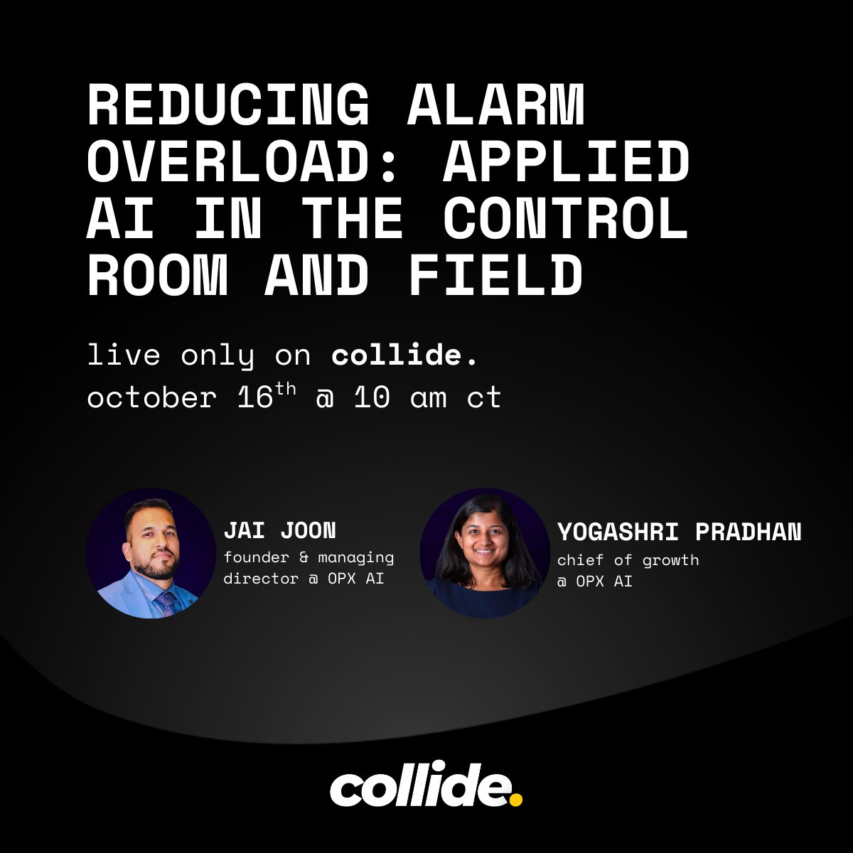 Operators face alarm fatigue daily—thousands of alerts, most irrelevant. But missing one can shut in production.

Our next Power Hour is joined by Jai Joon &amp; Yogashri Pradhan, MBA, P.E. of OPX Ai ™ as they dive into AI for alarm reduction, preventative maintenance, and