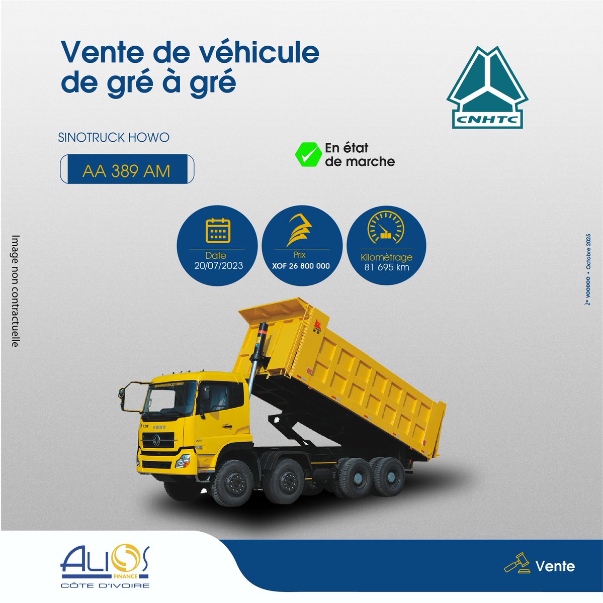 🚛 2 camions HOWO à vendre !
Alios Finance Côte d’Ivoire vous propose 2 Sinotruk HOWO 🇨🇮
📅 Mise en vente : 20/07/2023
⏳ Limite : 21/10/2025

📩 propositionachats.ci@alios-finance.com
📍 Abidjan – Zone 3B
#AliosFinance #HOWO #VenteAuto #CIV