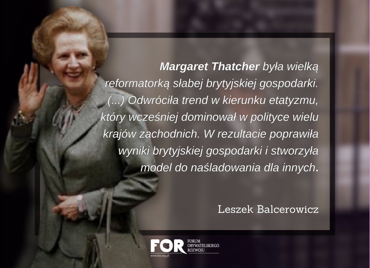 🇬🇧 Wczoraj minęło sto lat od narodzin Margaret Thatcher – kobiety, która odmieniła oblicze Europy.

Dziś wspominamy Żelazną Damę, która miała odwagę powiedzieć „nie” etatyzmowi, biurokracji i stagnacji. Jej reformy tchnęły nowe życie w brytyjską gospodarkę i stały się inspiracją
