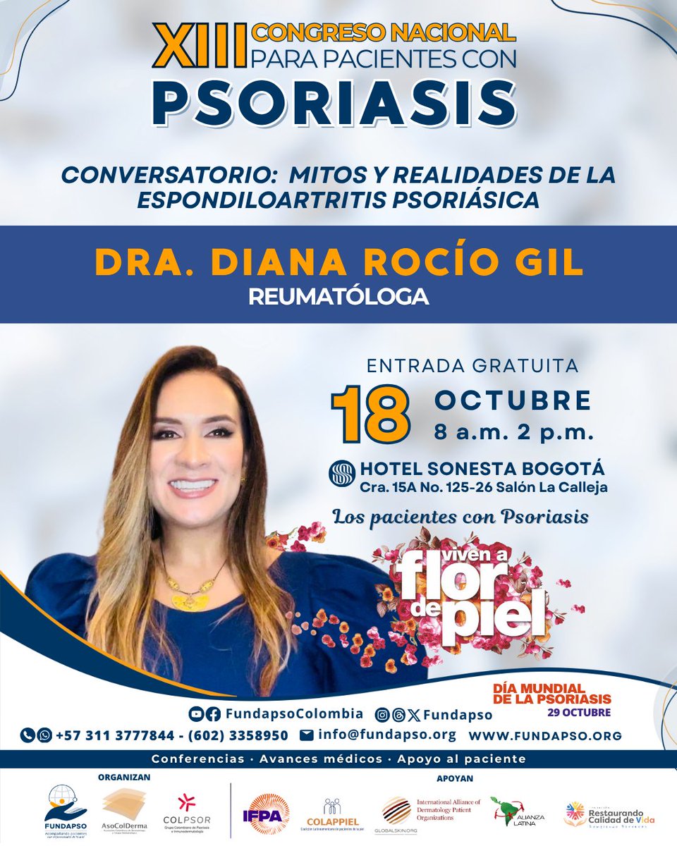 En el XIII Congreso Nacional para Pacientes con Psoriasis estará con nosotros la Dra. Diana Rocío Gil, especialista en Reumatología.
 18 de octubre | 🕗 8:00 a.m. a 2:00 p.m.
📍 Hotel Sonesta Bogotá – Cra. 15A No. 125-26, Salón Calleja
🔗 Inscripciones: forms.gle/chCcocDzCkyVmr…