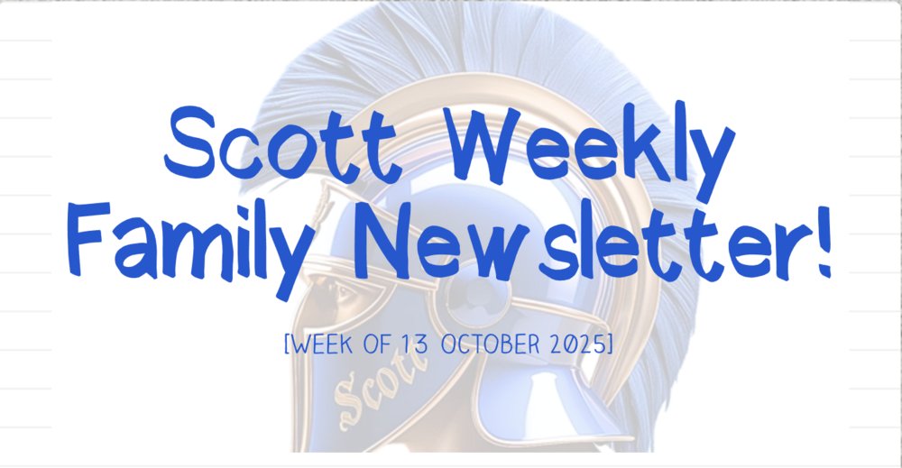 Scott Weekly Family Newsletter October 13, 2025 d83.org/o/ss/article/2…