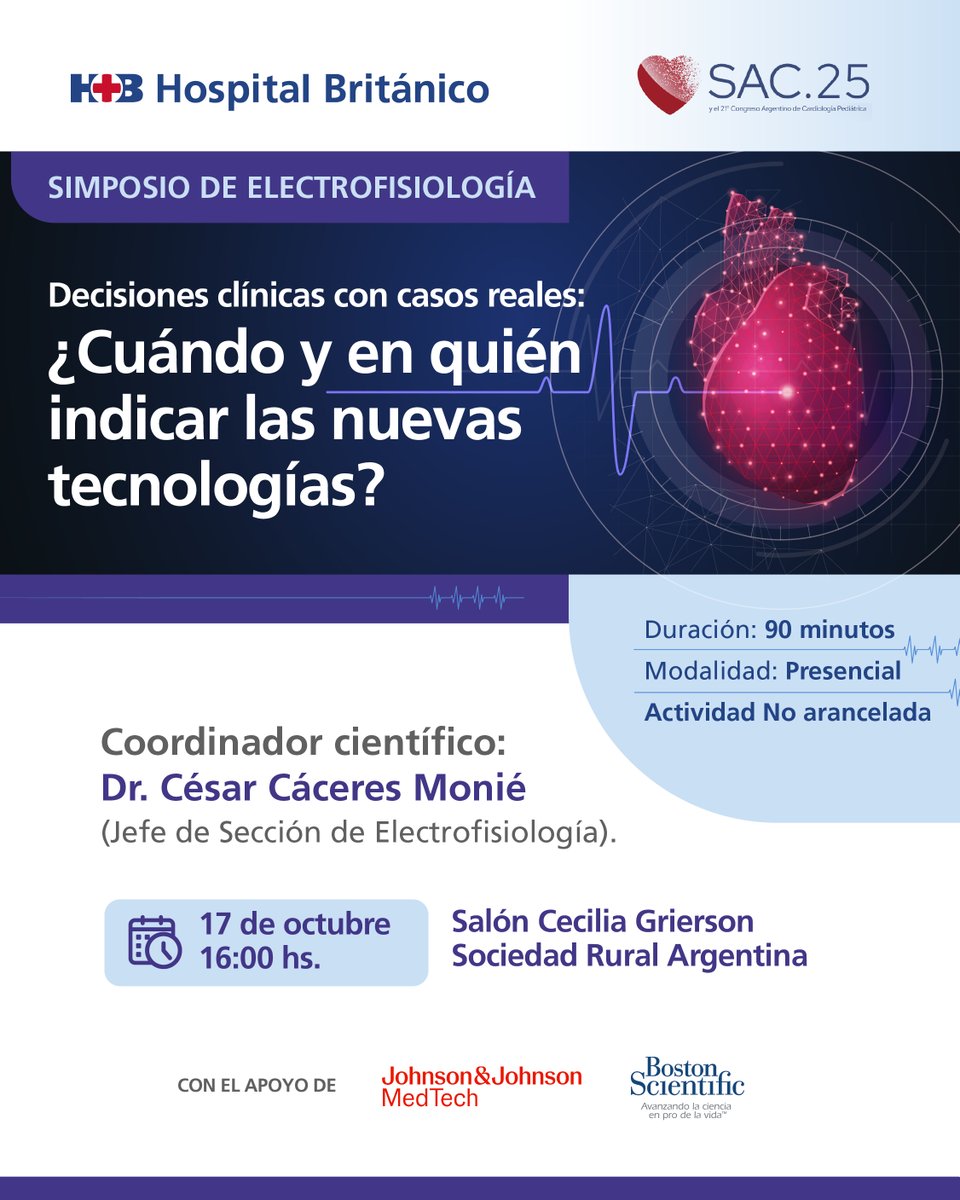 En el marco del #CongresoArgentinoDeCardiología #SAC25 de la <a href="/SAC_54/">Sociedad Argentina de Cardiología</a>, no te pierdas el Simposio Institucional del Hospital Británico

📅 17 de octubre | ⏰ 16 h
 📍 Salón Cecilia Grierson – Sociedad Rural Argentina
👨‍⚕️ Coordinan: Dr. César Cáceres Monié, Jefe de Electrofisiología,