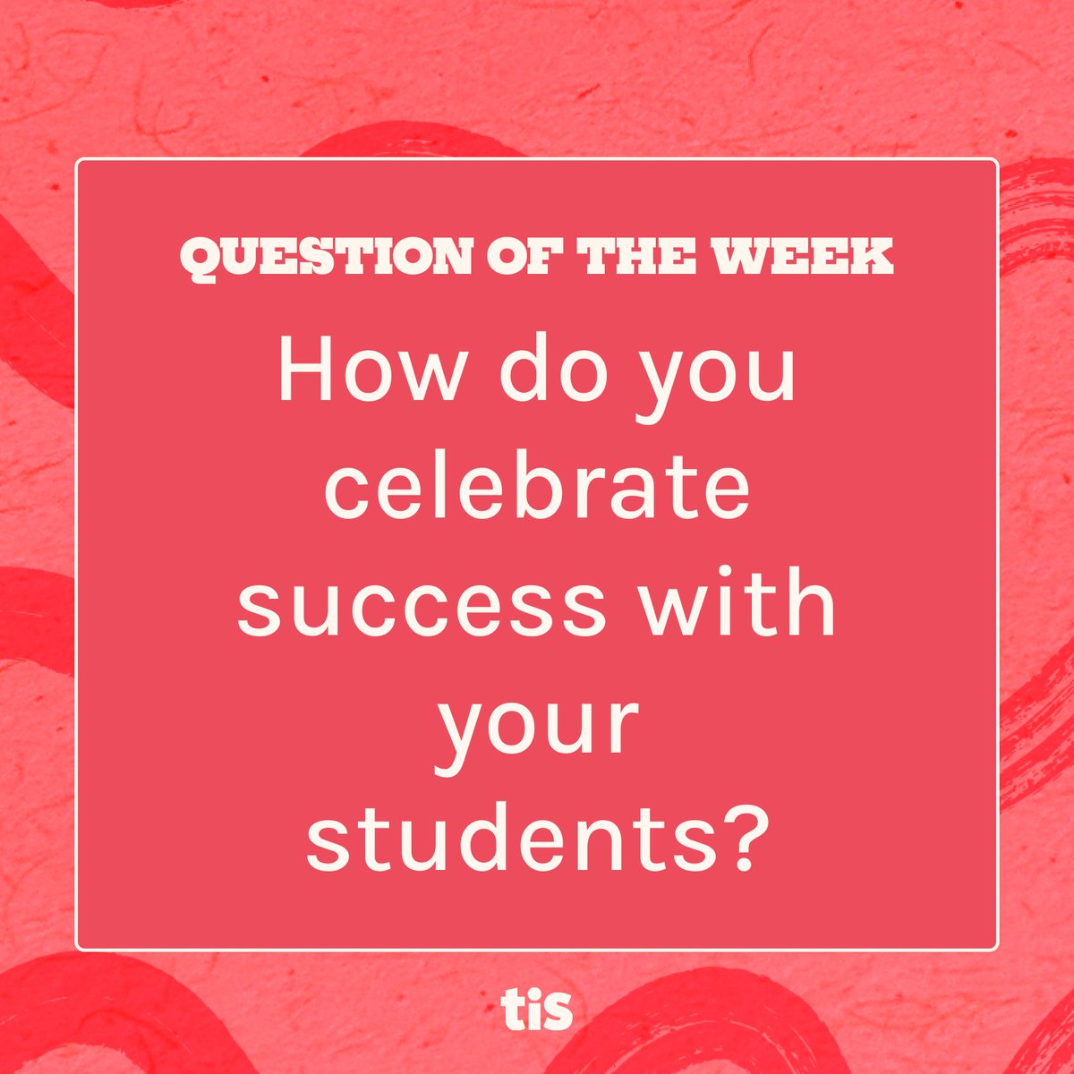 It's time for our QUESTION OF THE WEEK, #edchat - this week we want to know all about how you celebrate success with your students. Let us know below 👇🏽