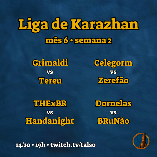 Hoje tem mais Liga de Karazhan!

<a href="/GrimaPlay/">Grimaldi</a> x <a href="/tereuzera/">Heitor Souza Angi</a> 
<a href="/zerefaohs/">zerefaohs</a> x Celegorm
<a href="/THExBRG/">thebrunu(Gustavo)</a> x Handanight
<a href="/dornelasjg/">dornelas🌹</a> x <a href="/BuffoneBruno/">BRuNão</a> 

Às 19h, em twitch.tv/talso. Vem que tem sorteio!
