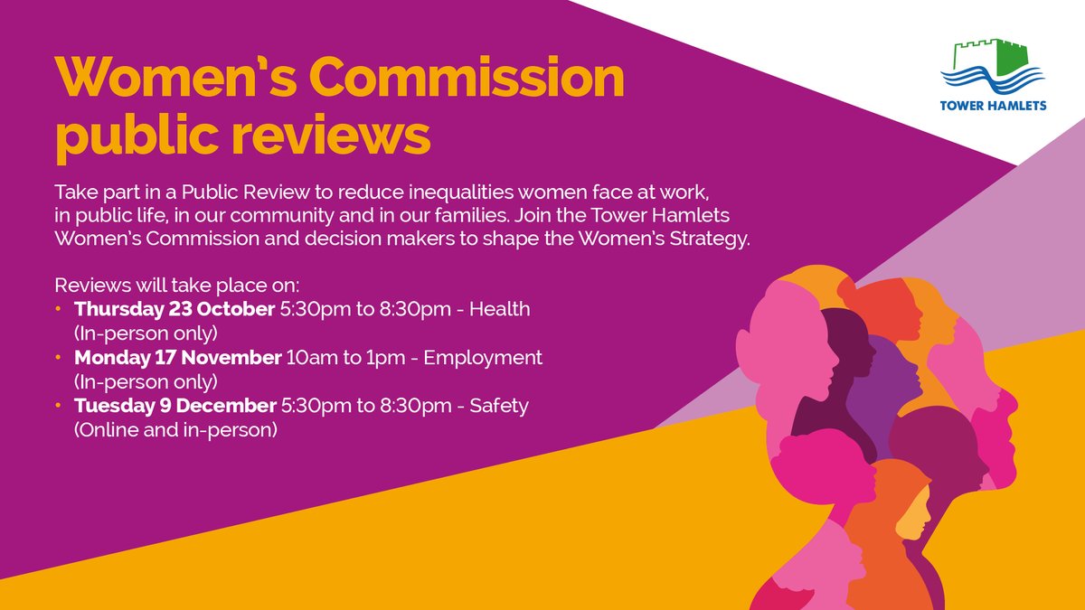 Tower Hamlets Council (@towerhamletsnow) on Twitter photo 📣 Take part in a Public Review to reduce gender inequalities women face. 
Join TH Women’s Commission on Thurs 23 Oct at 5.30pm and speak with decision makers to shape the Women’s Strategy.🫶🏼 
You can join in person or online.
Book your free place now orlo.uk/IcoVP 📣 Take part in a Public Review to reduce gender inequalities women face. 
Join TH Women’s Commission on Thurs 23 Oct at 5.30pm and speak with decision makers to shape the Women’s Strategy.🫶🏼 
You can join in person or online.
Book your free place now orlo.uk/IcoVP