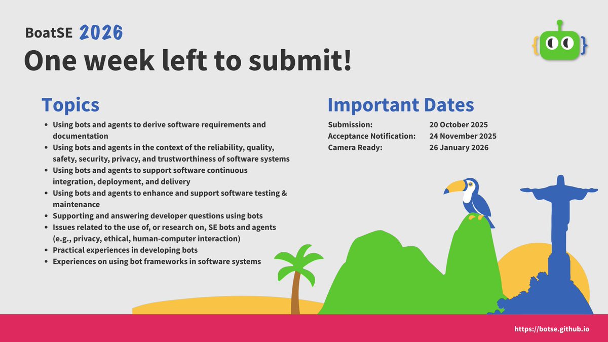 BoatSEWorkshop's tweet image. 🚨 Less than a week left! 🚨
We welcome 6-page progress papers, position papers, and experience reports, as well as 5-page extended abstracts.
📆 Deadline: October 20, 2025 (AoE)
🔗 More info: botse.github.io
#BoatSE2026 #ICSE2026 #SoftwareEngineering
