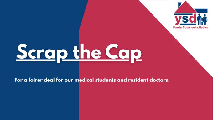 We are launching our Scrap the Cap campaign in solidarity with junior doctors and medical students.  The aim of this campaign is to raise awareness about the unfair limits to training for medical students and the lack of graduate jobs available once they graduate.  

#scrapthecap