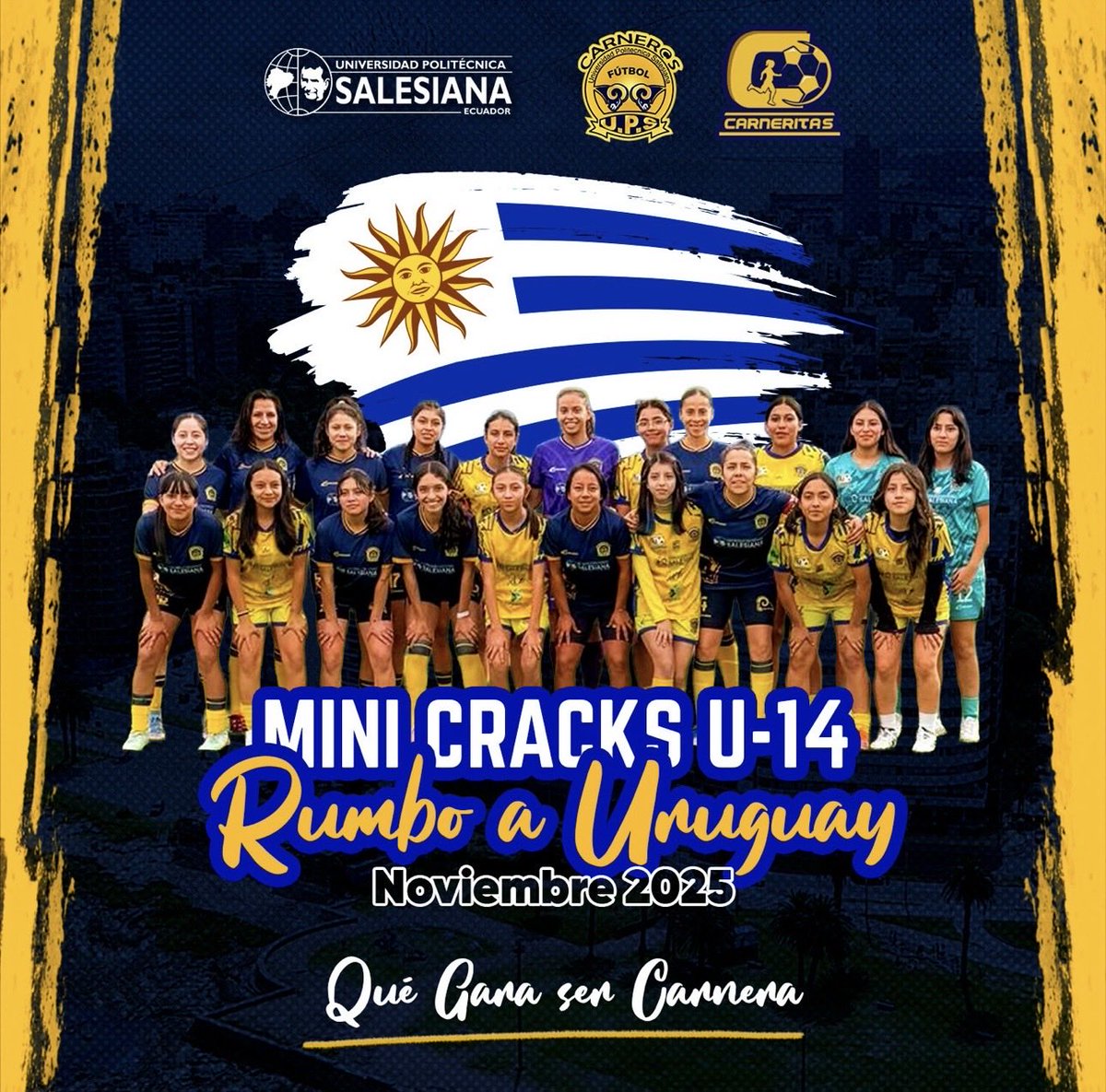 ¡Rumbo a la Copa América Fem-Uruguay 2025!🇺🇾

Nuestras #MiniCracks U-14 representarán al Ecuador, a Cuenca y a nuestra U.P.S.,con orgullo y pasión💛💙❤️

 ¡Vamos con todo, Carneras!👧

#somoscarneritas
#elverdaderoproyectocuencano

<a href="/upsalesianaec/">Universidad Politécnica Salesiana</a> <a href="/czamoramatute/">Cristian Zamora M</a> <a href="/AzuayPrefectura/">Prefectura del Azuay</a>