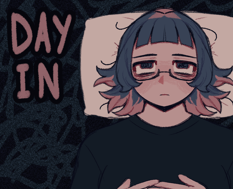 DAY IN - A RPGMAKER GAME

Today is your day off! What will you do with this time? One of your numerous chores you've been neglecting, or will you find something else to do?