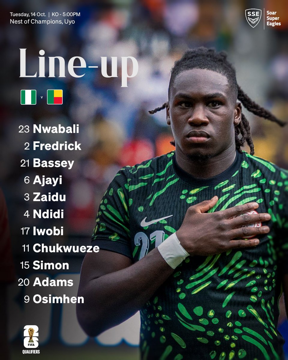 SSE_NGA's tweet image. Super Eagles XI vs. Benin 

#WCQ #NGABEN