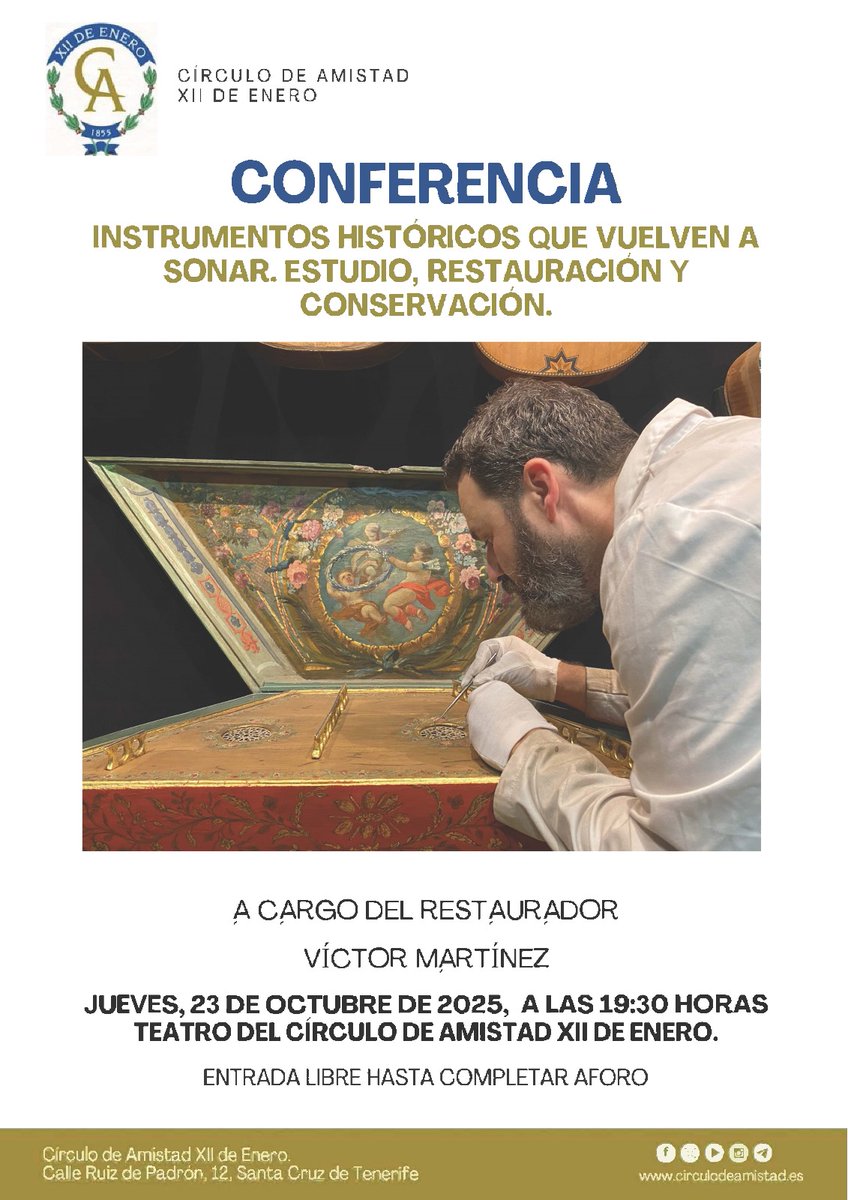 Círculo de Amistad (@cdaxii) on Twitter photo 🗣️ #Círculo_Conferencia
📢 𝗖𝗼𝗻𝗳𝗲𝗿𝗲𝗻𝗰𝗶𝗮: Instrumentos históricos que vuelven a sonar. Estudio, restauración y conservación.
👤 A cargo del restaurador D. Víctor Martínez.
🗓️ Jueves, 23 de octubre.
🕢 19:30 horas.
🎫 Entrada libre. 🗣️ #Círculo_Conferencia
📢 𝗖𝗼𝗻𝗳𝗲𝗿𝗲𝗻𝗰𝗶𝗮: Instrumentos históricos que vuelven a sonar. Estudio, restauración y conservación.
👤 A cargo del restaurador D. Víctor Martínez.
🗓️ Jueves, 23 de octubre.
🕢 19:30 horas.
🎫 Entrada libre.