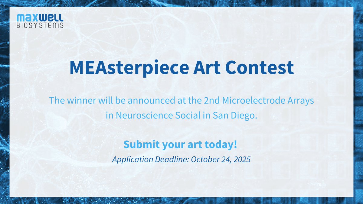 🎨 MEAsterpiece Art Contest 🎨
Do you have a striking image from your sample on our HD-MEA chip, a dynamic MaxLab Live short video, or even a MaxWell-inspired drawing? This is your chance to showcase your creativity using MaxWell Biosystems tools and technology.

The MEAsterpiece