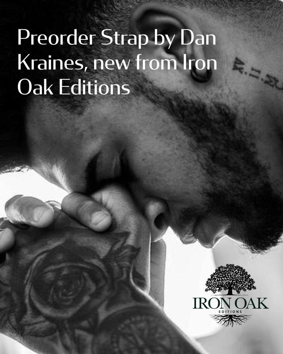 “What carves me

up is the water and whirl

into its middle, made and

unmade by riptides.”

Excerpt from Dan Kraines' “Solar Eclipse” from his first book, Strap, now available for preorder.

Get one here:

buff.ly/s7iApk8

#writerscommunity
