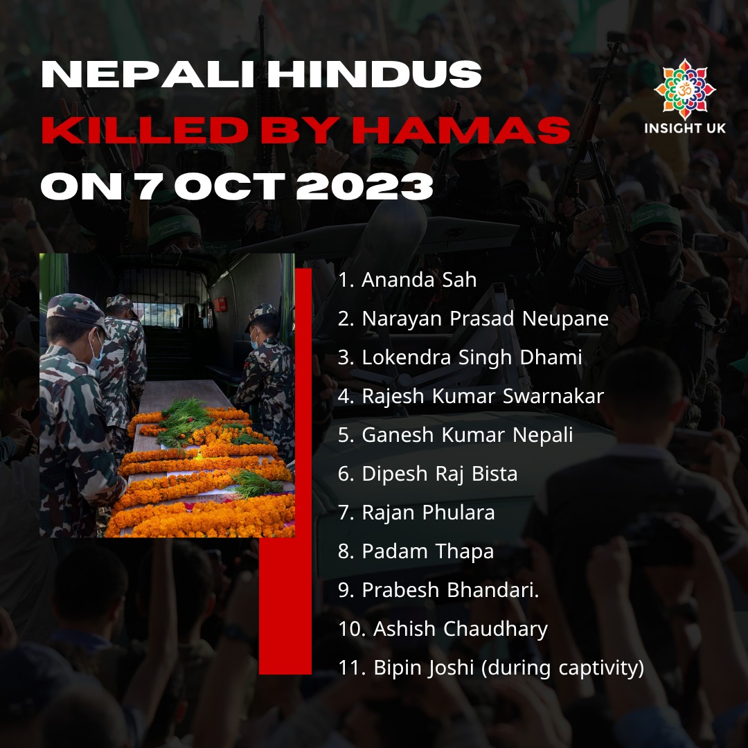 We pay our respects to the Hindus who were killed by Hamas.
#BipinJoshi #Nepal #Israeli