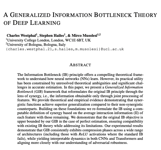 Charlie Westphal (@charliewestphai) on Twitter photo New pre-print: arxiv.org/abs/2509.26327. The information bottleneck offers useful but imperfect insights into deep learning. <a href="/mircomusolesi/">Mirco Musolesi</a>, Steve Hailes, and I introduce a Generalized IB that fills the gaps left by the classic approach. New pre-print: arxiv.org/abs/2509.26327. The information bottleneck offers useful but imperfect insights into deep learning. <a href="/mircomusolesi/">Mirco Musolesi</a>, Steve Hailes, and I introduce a Generalized IB that fills the gaps left by the classic approach.