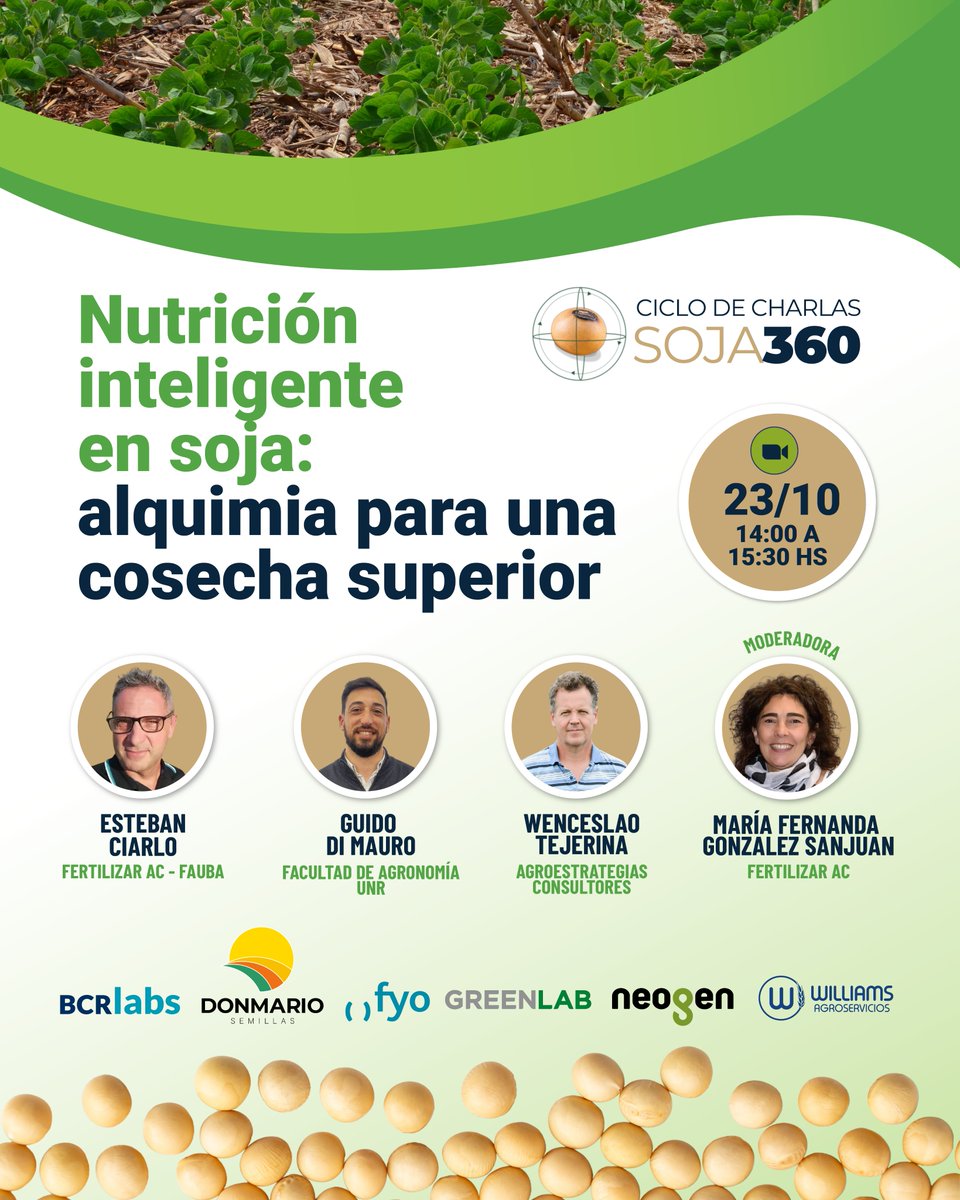 📆23/10⏰14 hs💻x ZOOM
“Nutrición inteligente en soja: alquimia para una cosecha superior”

Inscripción SIN CARGO shorturl.at/ZdLLV 

#Soja360🌱#LaCadenaEnAcción
👥Ciclo de Charlas Virtuales