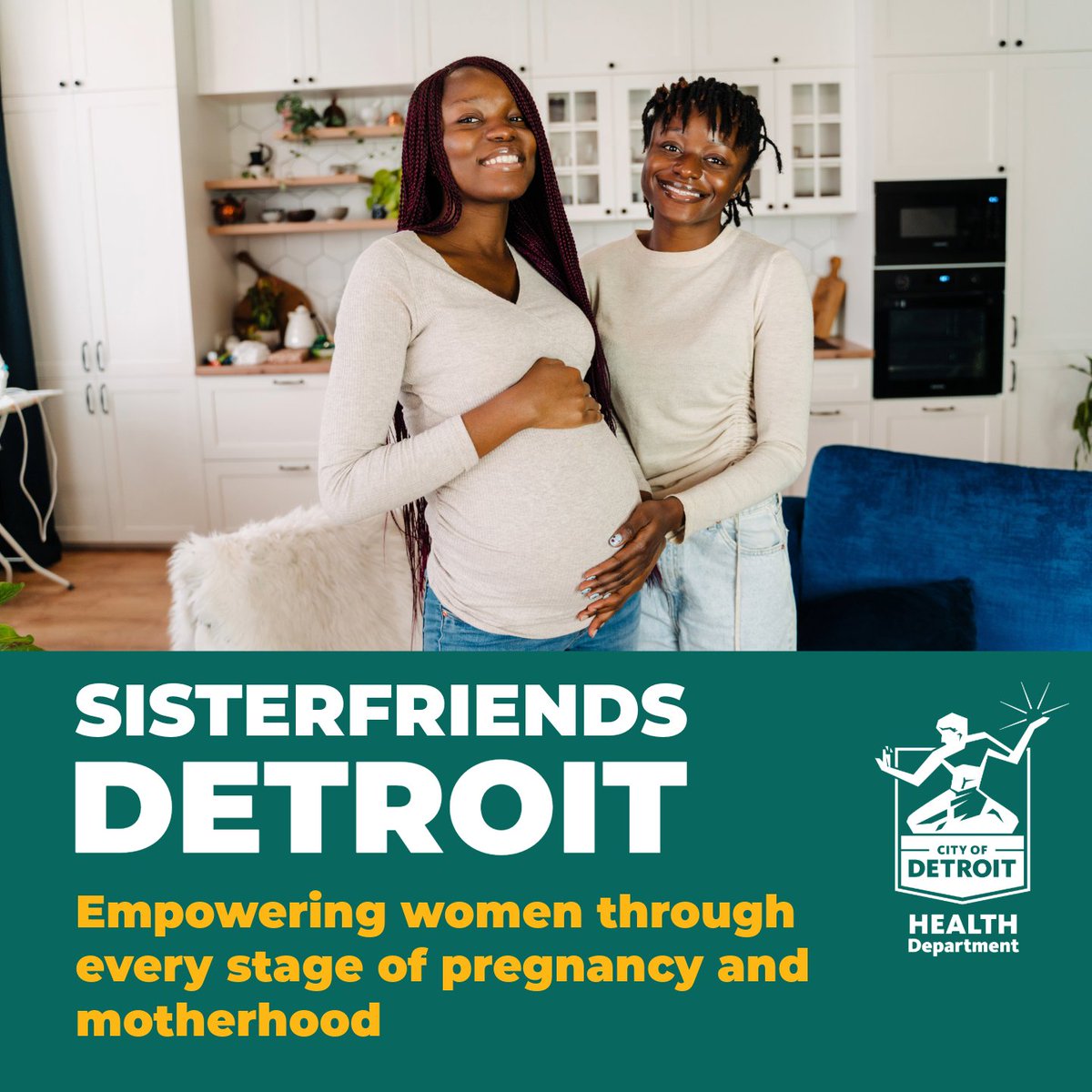 Every mom deserves support. SisterFriends Detroit connects women who are pregnant or new moms with mentors who listen, uplift, and share free resources to help you and your baby thrive. Learn more at detroitmi.gov/sisterfriends or call (313) 961-BABY