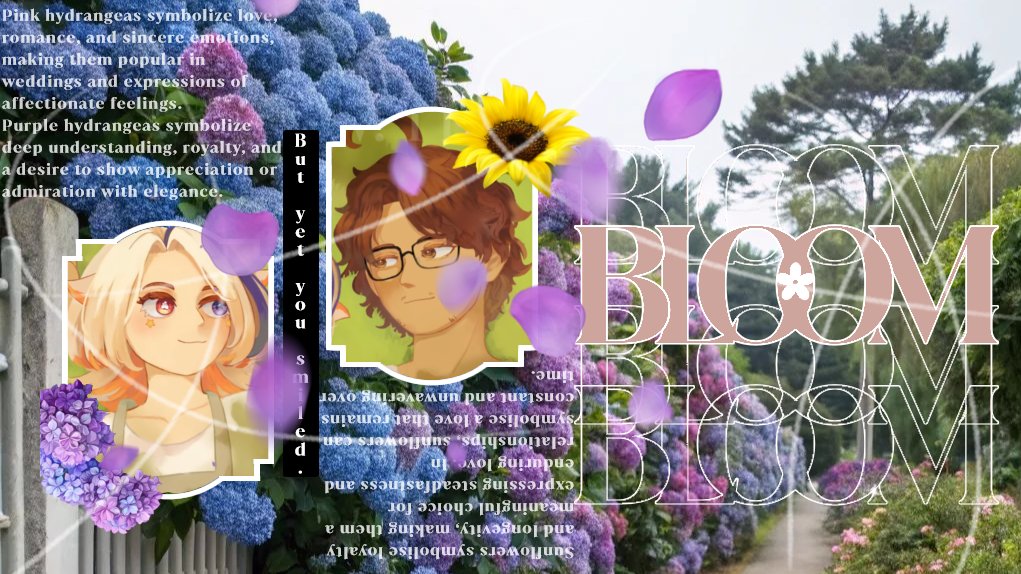 " Oh I know, it's just a flower
But yet you smiled. "

"Bloom" by <a href="/IvaadenFebbs/">Febbie \\ Commissions open!</a> 
(sorry for the ping)

someone suggested me to listen to the song and god it was beautiful

🌻❤️🍃