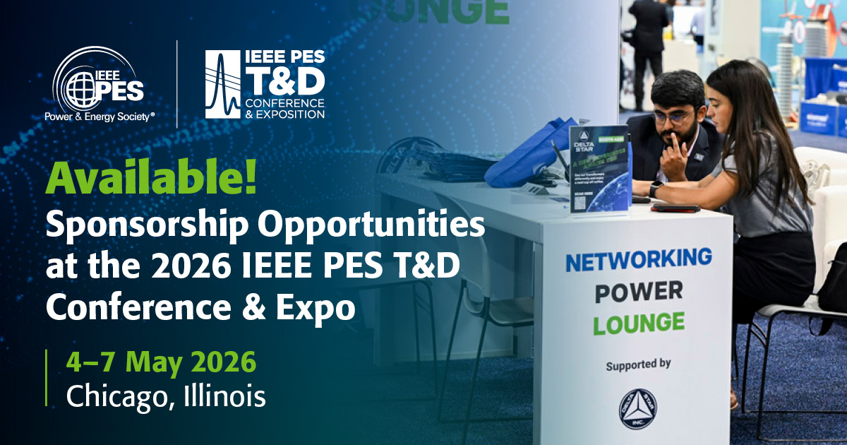 ieee_pes's tweet image. ⚡️ Put your brand in the spotlight at @IEEETandD!

Join 15K+ attendees from 60+ countries at the 2026 IEEE PES T&amp;amp;D Conference — where energy innovation takes center stage.

🚀 Sponsorships = Visibility + ROI
🔗 ieeet-d.org/exhibit/promot…

#ieeepes #ieeetandd #EnergyInnovation…
