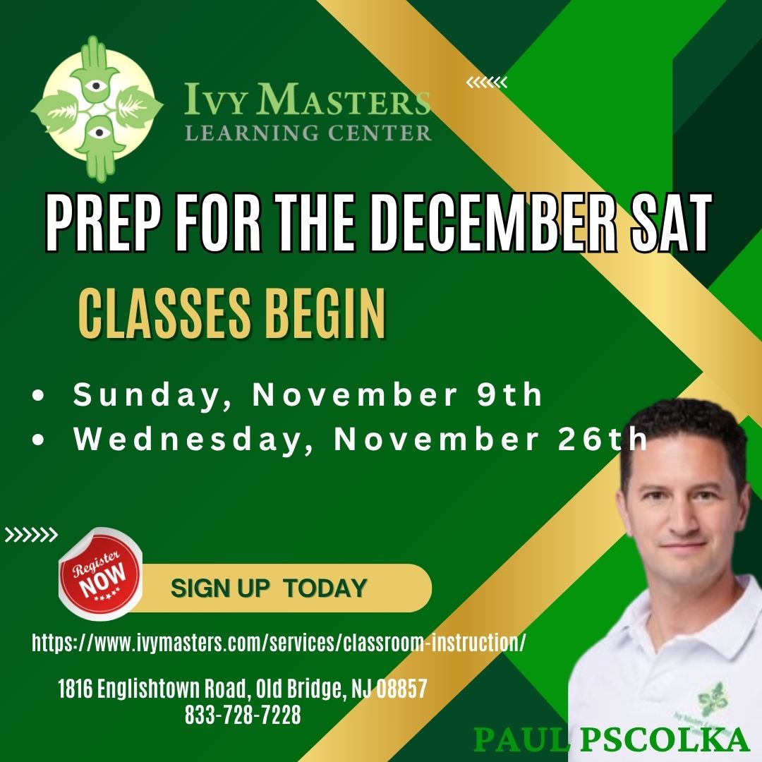 Prep for the December SAT!
Register today!
ivymasters.com/services/class…