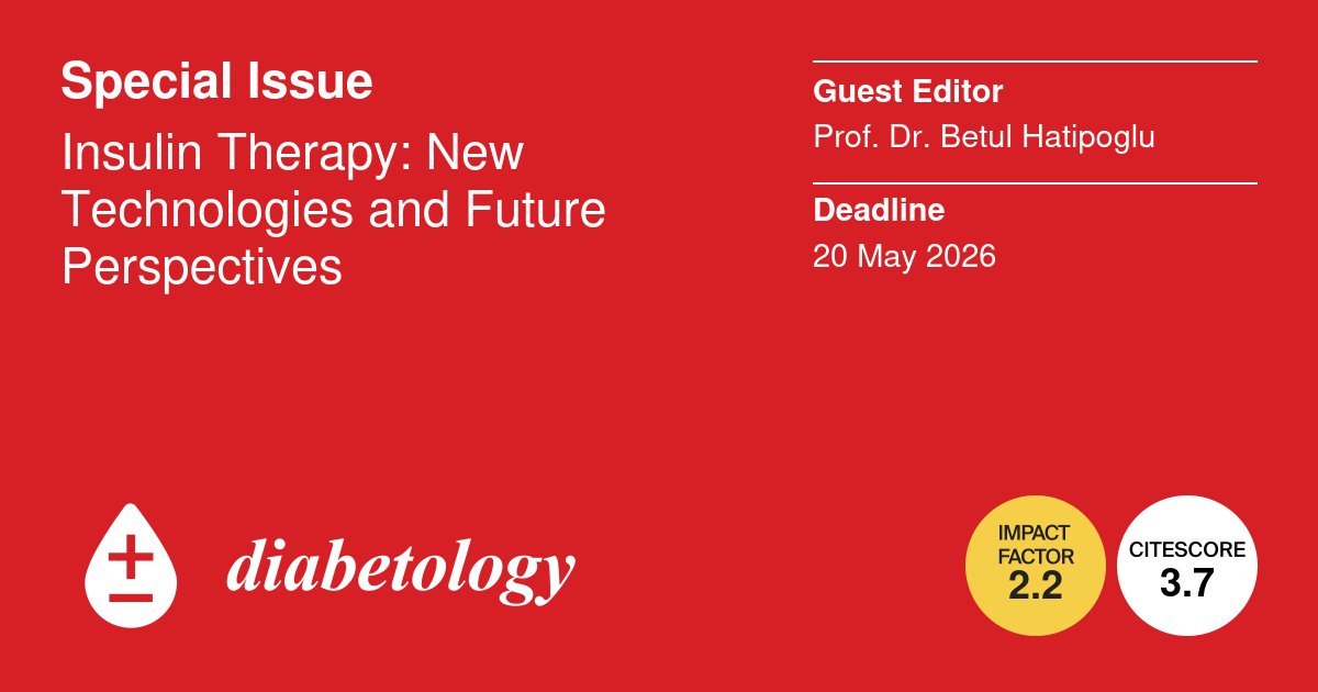 The Special Issue "Insulin Therapy: New Technologies and Future Perspectives", guest-edited by Prof. Dr. Betul Hatipoglu, is open for submissions in Diabetology!

Find more information here: mdpi.com/journal/diabet…