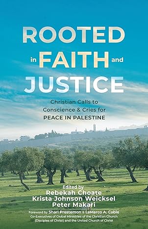 Bob Cornwall (@drbobcornwall) on Twitter photo Rooted in Faith & Justice = Christian Calls to Conscience & Cries for Peace in #Palestine, ed. by Rebekah Choate, Krista Wecksel, & Peter Makari (<a href="/ChalicePress/">Chalice Media Group</a>). W/ the #Gaza ceasefire, more is needed for peace. bobcornwall.com/2025/10/rooted… #BookReview #ccdoc Rooted in Faith & Justice = Christian Calls to Conscience & Cries for Peace in #Palestine, ed. by Rebekah Choate, Krista Wecksel, & Peter Makari (<a href="/ChalicePress/">Chalice Media Group</a>). W/ the #Gaza ceasefire, more is needed for peace. bobcornwall.com/2025/10/rooted… #BookReview #ccdoc