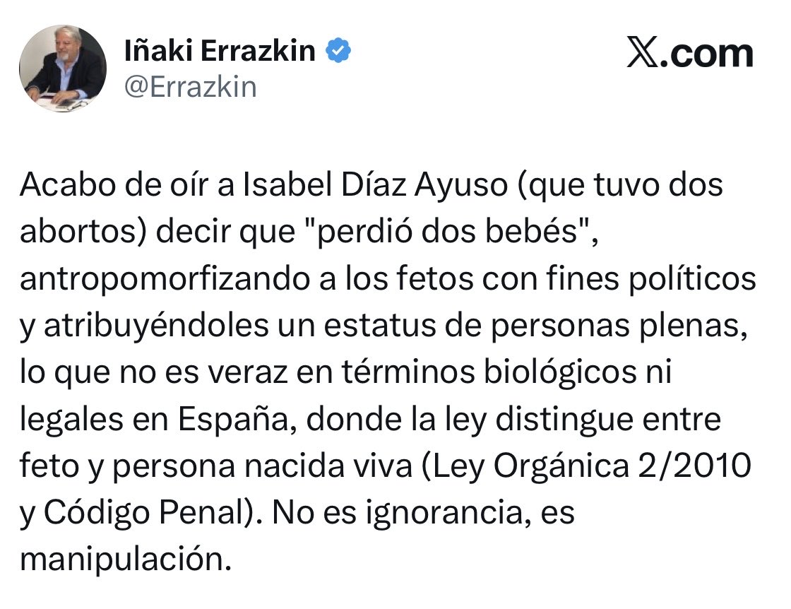 Hay que ser un tipo de persona muy especial para decirle a una mujer que ha perdido dos bebés que está “antropomorfizando los fetos” porque no son “personas plenas”.

A mí me parecen más personas plenas esos fetos que mucha gente que pasa por ser humano y no lo es.